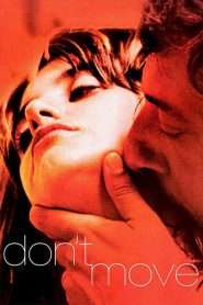 Don’t Move (2004), film online