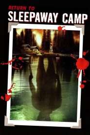 Return to Sleepaway Camp (2008), film online