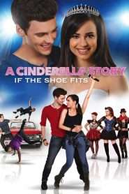 A Cinderella Story: If the Shoe Fits (2016), film online