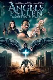 Angels Fallen: Warriors of Peace (2024), film online