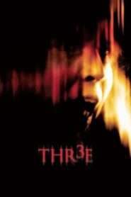 Thr3e (2007), film online