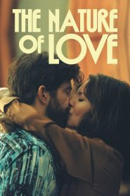 The Nature of Love (2023), film online