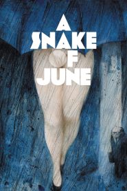 A Snake of June (2003), film online