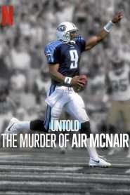 Untold: The Murder of Air McNair (2024), film online