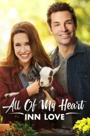 All of My Heart: Inn Love (2017), film online