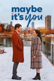 Maybe It’s You (2023), film online