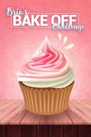 Brie’s Bake Off Challenge (2022), film online