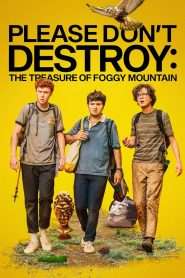 Please Don’t Destroy: The Treasure of Foggy Mountain (2023), film online