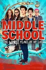 Middle School: The Worst Years of My Life (2016), film online