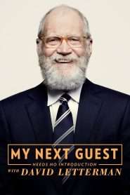 Următorul meu invitat nu are nevoie de prezentare – Cu David Letterman (2018), serial Reality-TV online