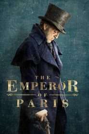 The Emperor of Paris (2018), film online