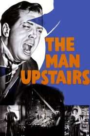 The Man Upstairs (1958), film online