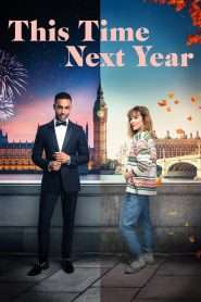 This Time Next Year (2024), film online