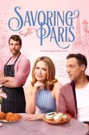 Savoring Paris (2024), film online