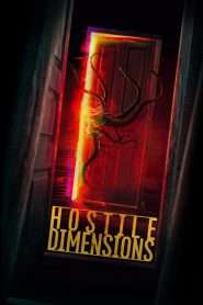 Hostile Dimensions (2024), film online