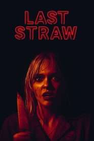 Last Straw (2024), film online