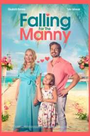 Falling for the Manny (2023), film online