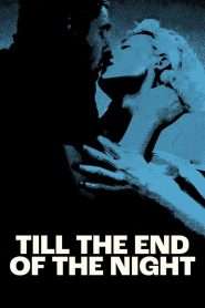 Till the End of the Night (2023), film online