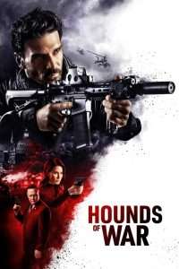 Hounds of War (2024), film online