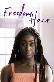 Freedom Hair (2024), film online