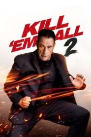 Kill ’em All 2 (2024), film online