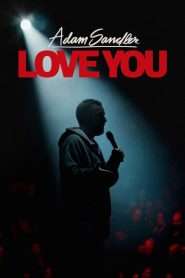 Adam Sandler: Love You (2024), film online