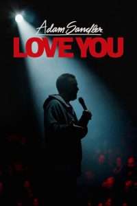 Adam Sandler: Love You (2024), film online