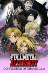 Fullmetal Alchemist the Movie: Conqueror of Shamballa (2005), film online