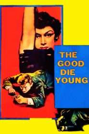 The Good Die Young (1954), film online